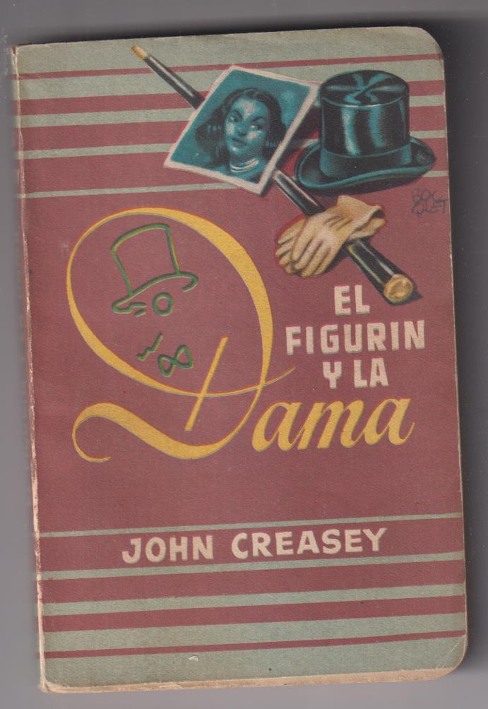 Biblioteca Oro de Bolsillo nº 46. El Figurín y la Dama. John Creasey. Molino 1953