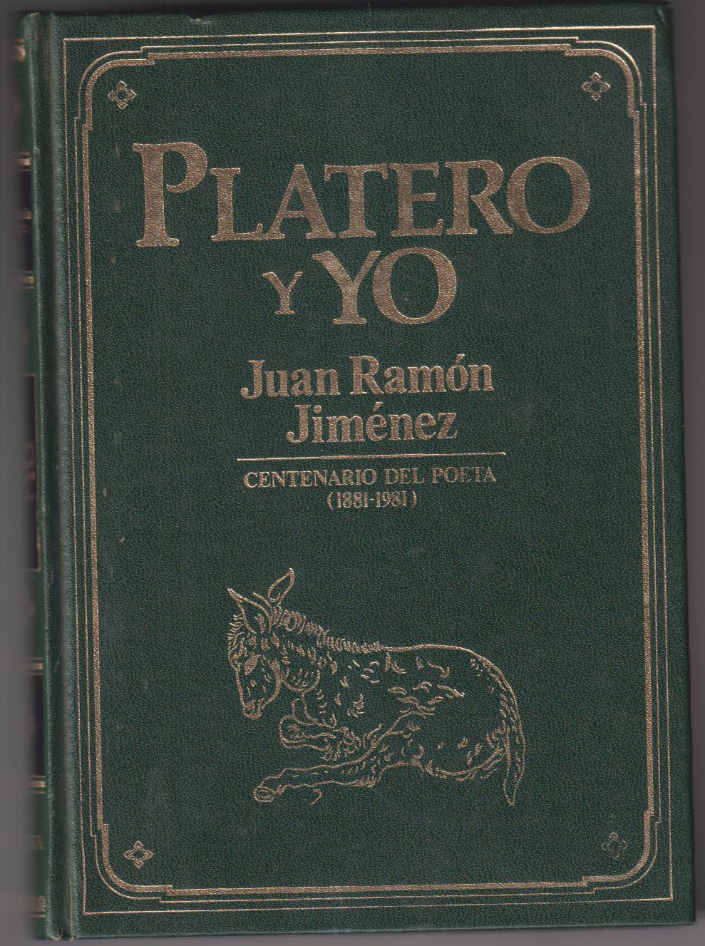 Juan Ramón Jiménez. Platero y Yo. Nauta 1981
