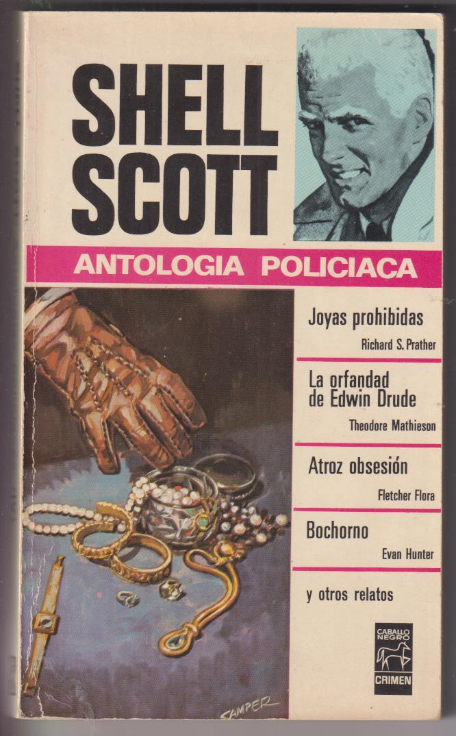 Antología Policiaca IV. Shell Scott. 1ª Edición Bruguera 1969