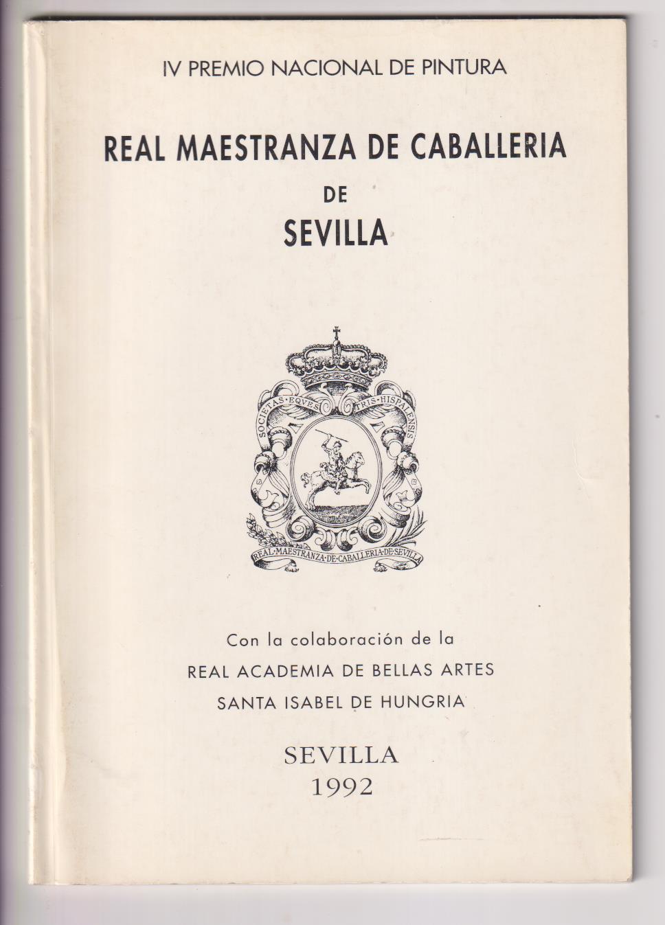 IV Premio Nacional de Pintura. Real maestranza de Caballería de Sevilla. Catalogo