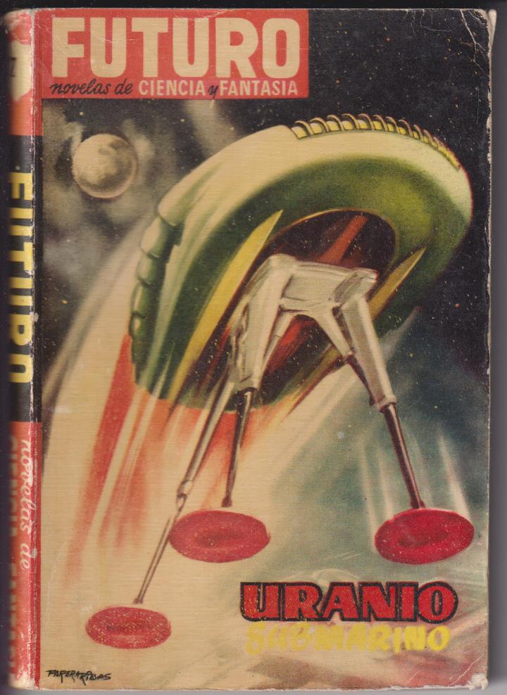 Futuro nº 27. Uranio Submarino. Ediciones Futuro