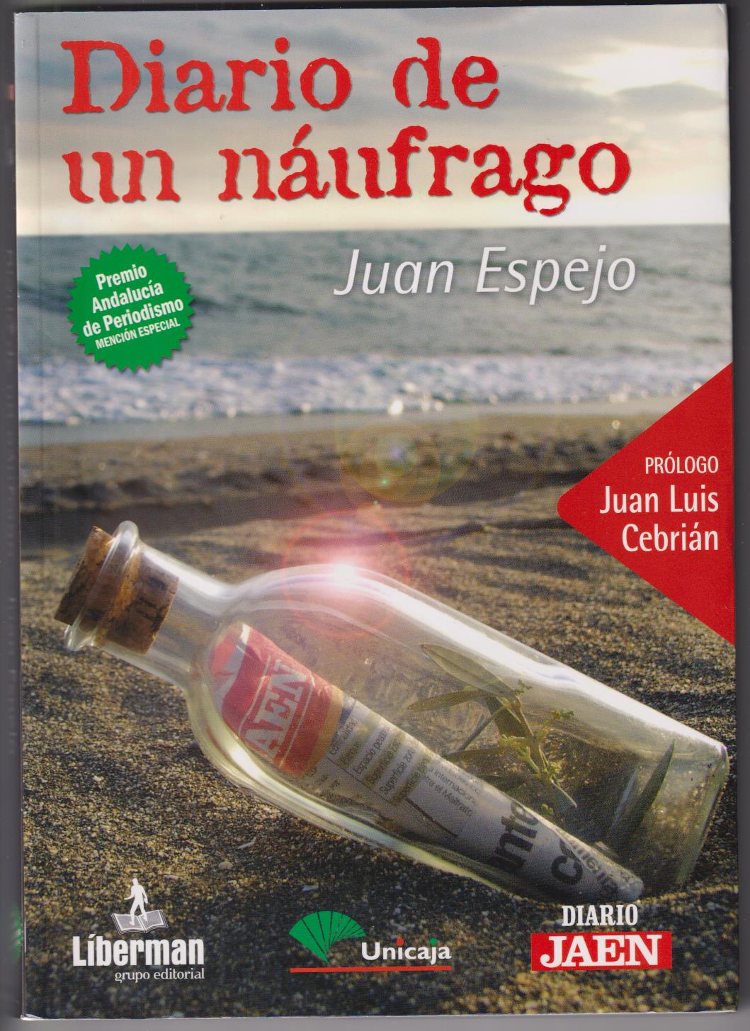 Diario de un naufragio. Juan Espejo. Unicaja 2006. SIN USAR