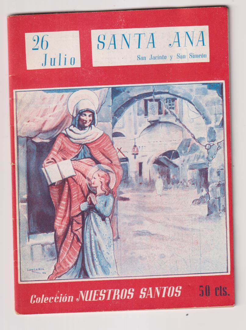 Colección nuestros Santos. Santa Ana. 26 de julio. Editorial Vicente Ferrer, 1944