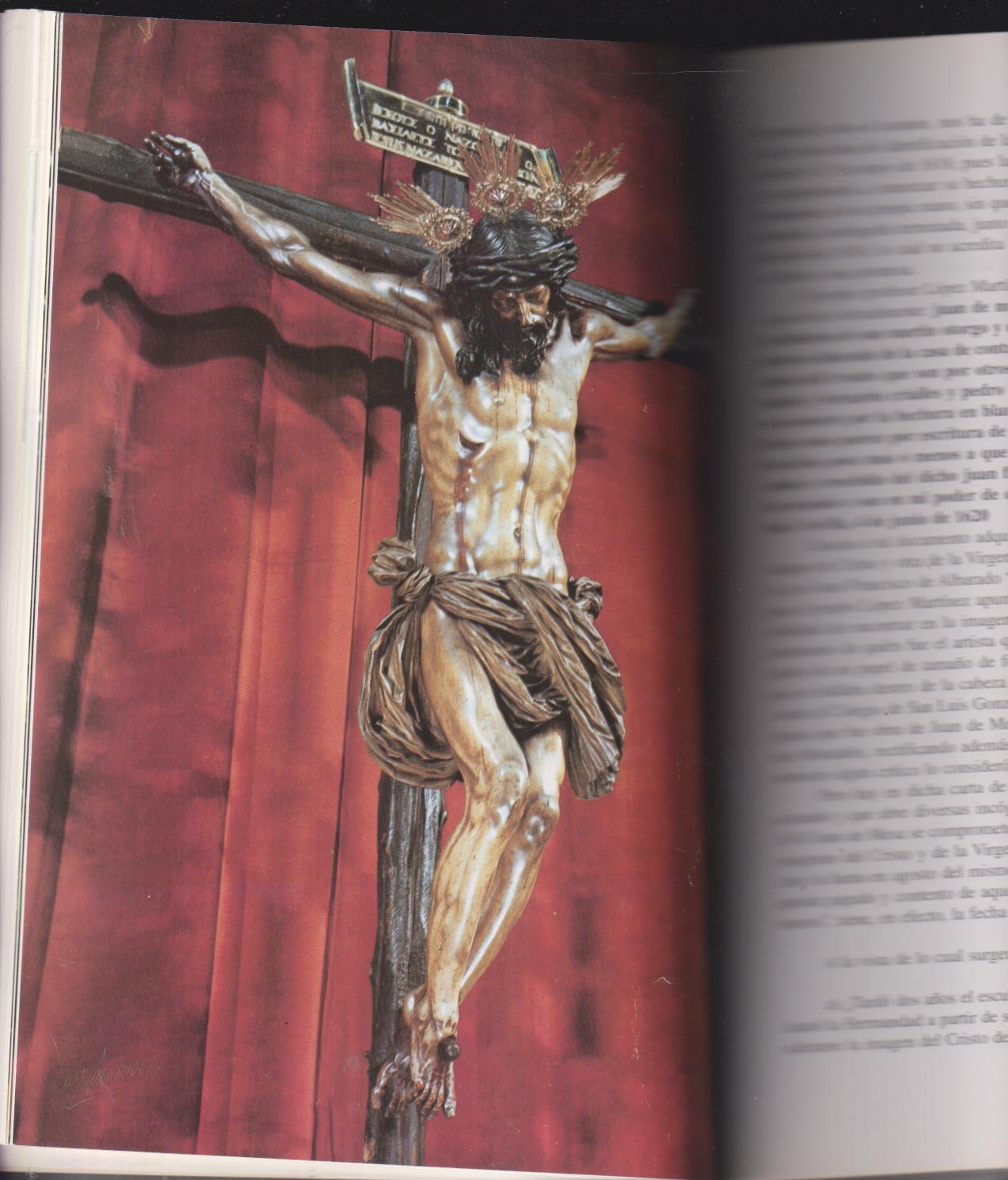 El Cristo del Amor y su Archicofradía. Gráficas San Antonio. Sevilla 1998