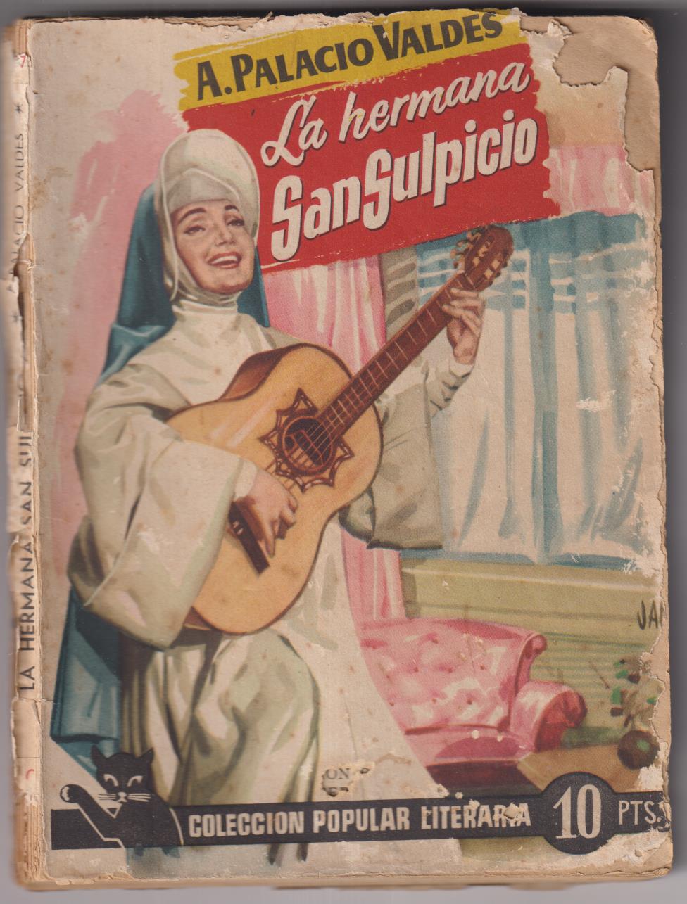 C. Popular Literaria nº 37. A. Palacio Valdés. La Hermana San Sulpicio. Año 1956