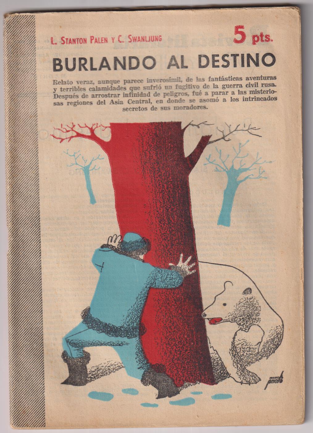 Revista Literaria Novelas y Cuentos nº 1299. R. S. Palen y C. Swanljung. Burlando al destino, 1956
