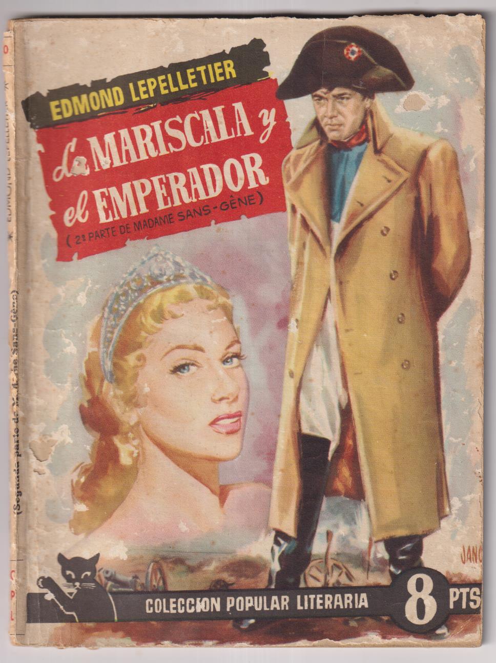 C. Popular Literaria nº 60. Edmond Lepelletier. La Mariscala y El Emperador, Año 1957