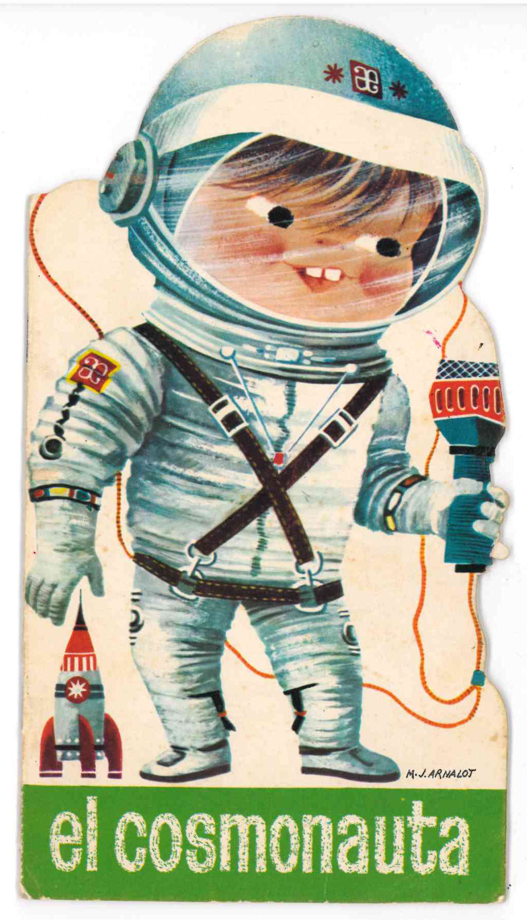Cuento Troquelado El Cosmonauta. Arnalot 1965