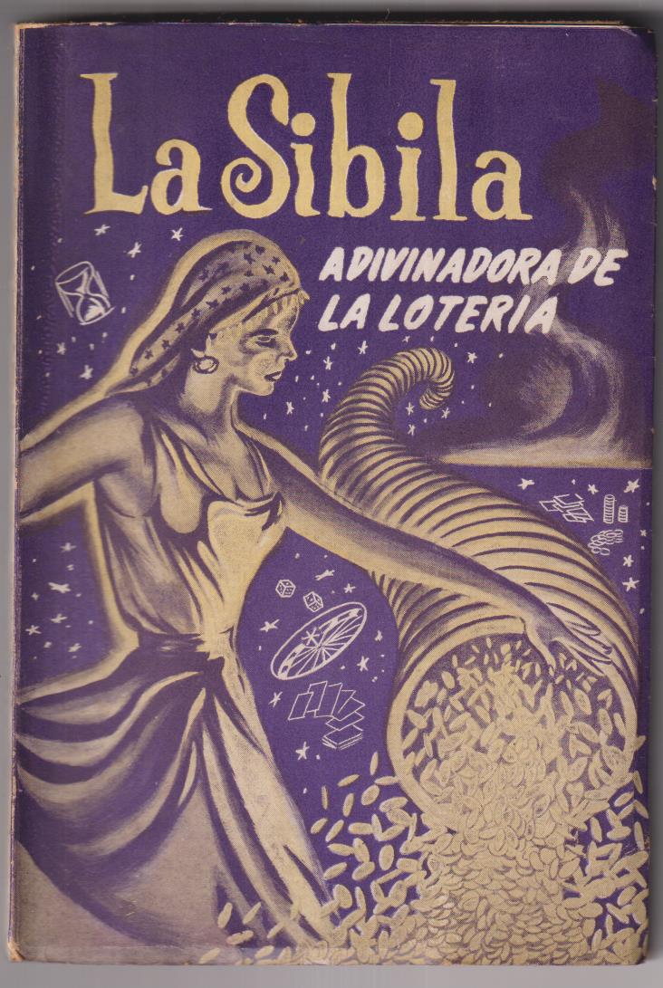 La Sibila. Adivinadora de la Lotería. Novedades de Libros, México 1954. SIN USAR. ¡RARA!