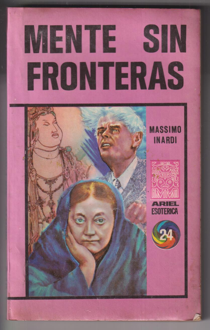 Massimo Inardi. mente sin fronteras. 1ª Edición Ariel-Ecuador 1976