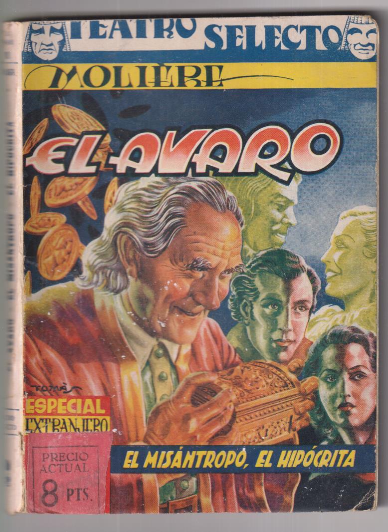 Teatro Selecto nº 1. El Avaro, El Misántropo, El hipócrito. Moliere. Editorial Cisne