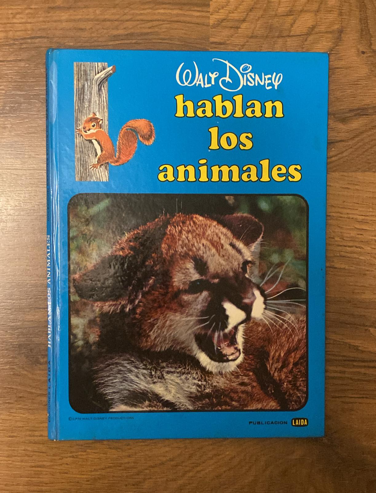 hablan los animales. Walt Disney. (31x22 cms.) Tapas duras. Ediciones laida (Fher) 1976