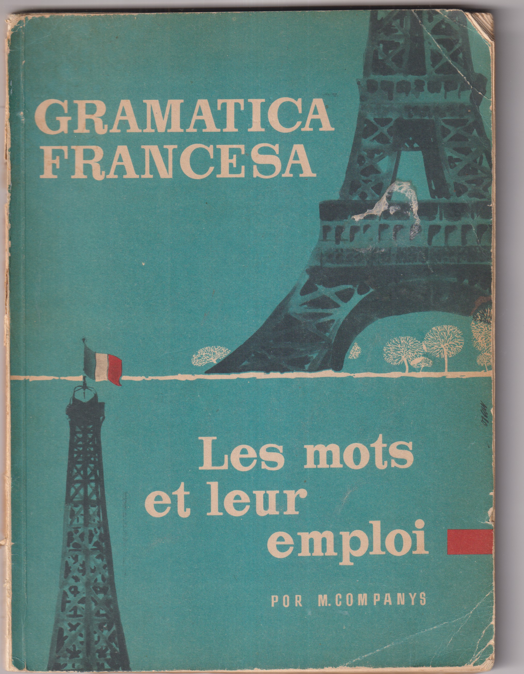 Gramática Francesa. Les mots et leur emploi. Año 1961