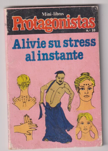 Protagonistas nº 10. Alivie su Stress al instante. Grupo Z 1981