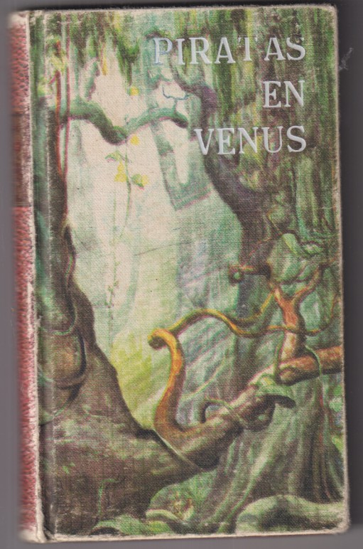 Piratas en Venus por Edgar Rice Burroughs. (tapas duras) 1ª Edición Plaza & Janés 1961