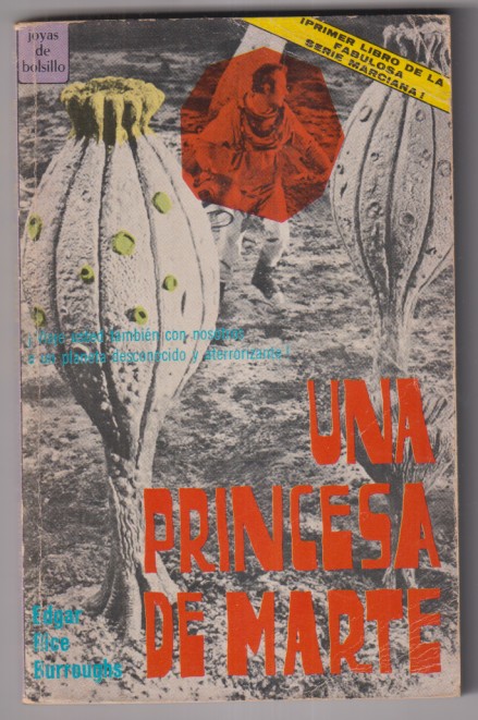 Una princesa de marte. Edgar Rice Burroughs. 1ª edición Novaro 1967