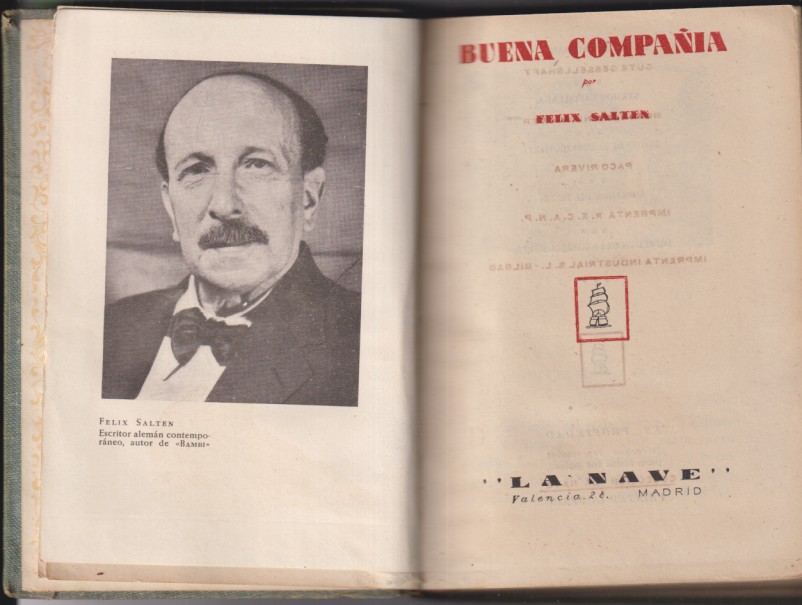 Buena compañía por Felix salten. Ediciones la nava