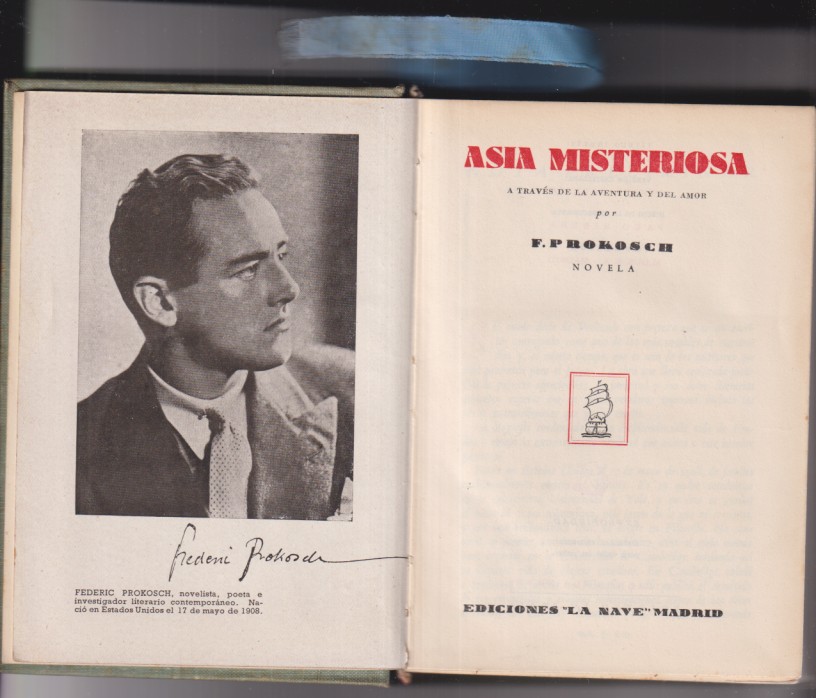Asia misteriosa por F. prokosch. Ediciones la nave