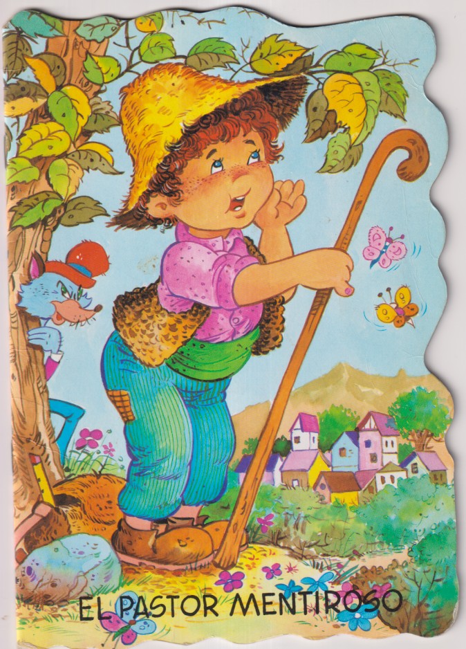 El pastor mentiroso. troquelado (24,5x17 cm.) Fabulandia. Ilustraciones de José Ariza. Editorial Esin 1994