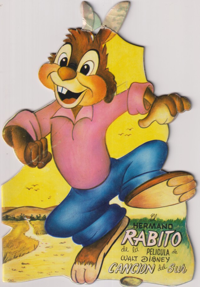 El hermano rabito de la película de Walt Disney Canción del Sur. Editorial vilcar 1964