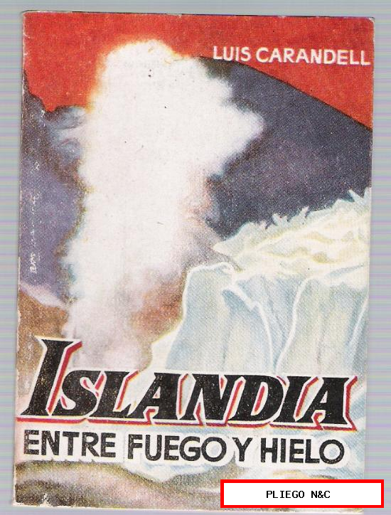 Enciclopedia Pulga nº 212. Islandia entre fuego y hielo. Edit. Clíper