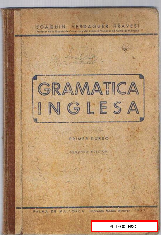Gramática Inglesa. Primer curso. Segunda Edición. Palma de Mallorca 1939