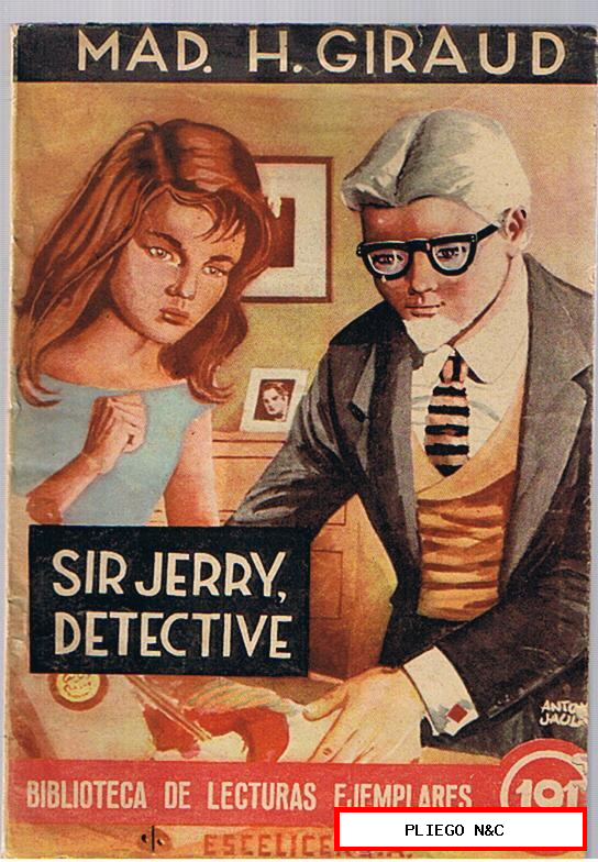 Sir Jerry, detective por MaD. H. Giraud. Biblioteca de lecturas Ejemplares nº 191. Escelicer 1951