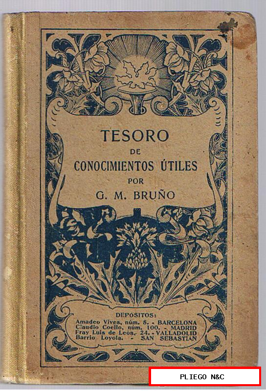 Tesoro de Conocimientos útiles por G. M. Bruño. (340 pp. con muchas ilustraciones)