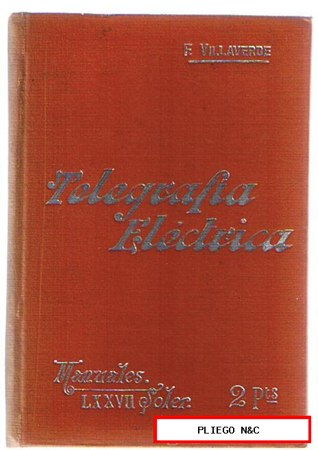 Telegrafía Eléctrica por F. Villaverde. Manuales Soler