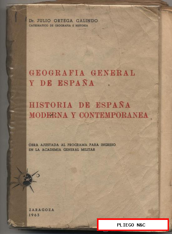Geografía General de España. Julio Ortega Galindo. Zaragoza 1963