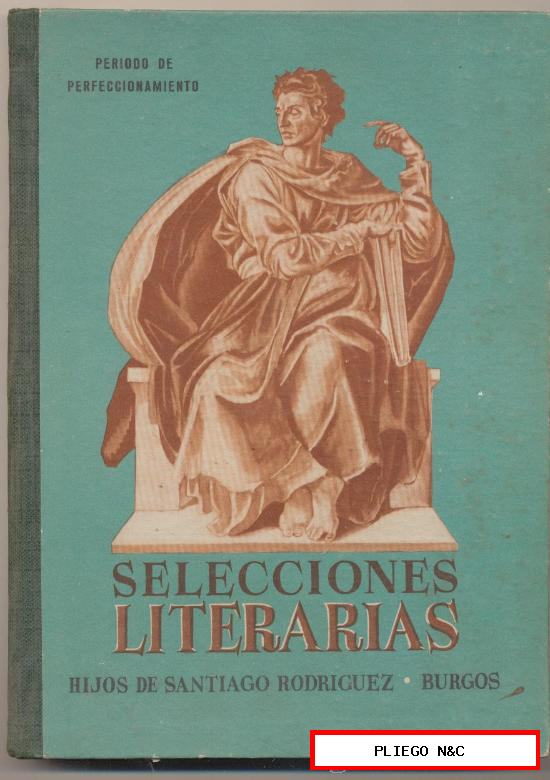 Selecciones Literarias. Periodo de perfeccionamiento. Hijos de S. Rodríguez-Burgos 1962. Sin usar