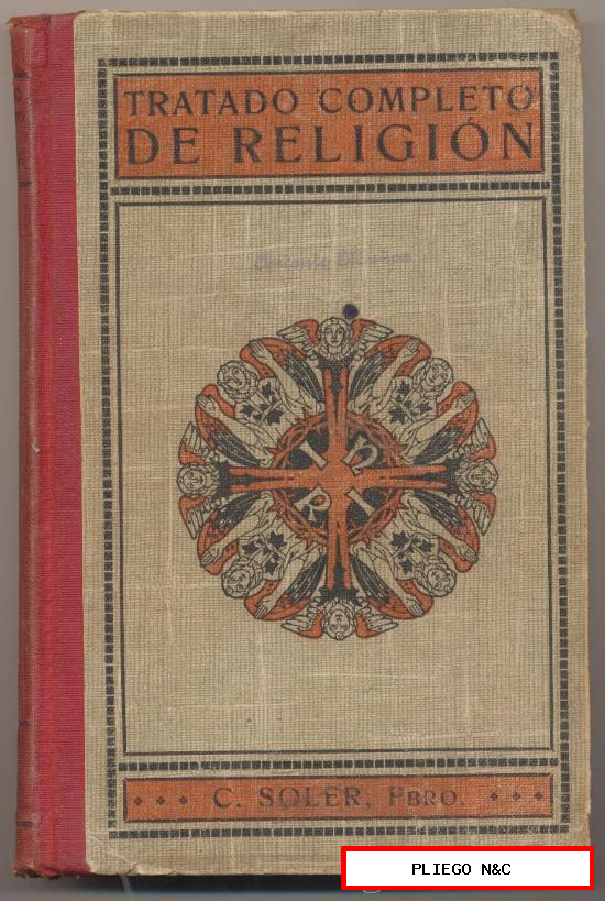 Tratado completo de Religión. Editorial Gustavo Gili. Barcelona 1913