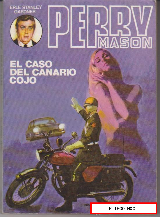 Perry Mason nº 1. El caso del Canario rojo por E.S. Gardner. Molino 1982