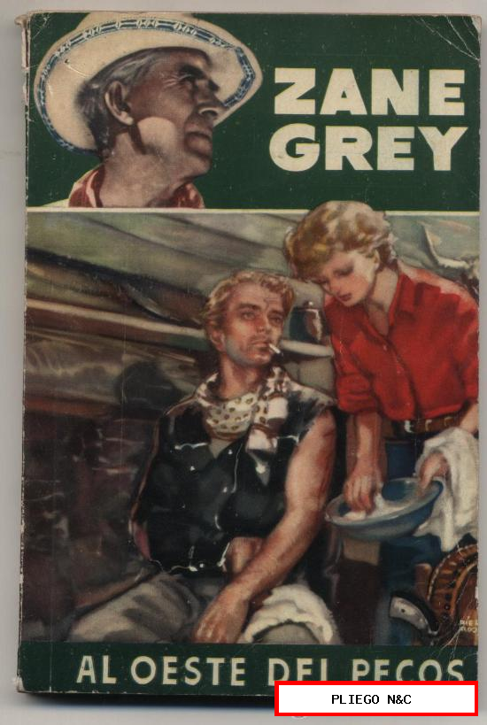 Zane Grey nº 1. Al Oeste del Pecos. Editorial Bruguera 1952