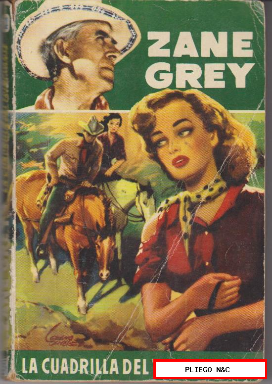 Autores Famosos nº 34. La cuadrilla del Trinchante por Zane Grey. 1ª Edición Bruguera 1952