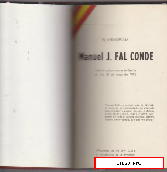 Manuel J. Fal Conde. Puesta la Fe en Dios y mirando a la Patria. Sevilla 1978. 130 pp.