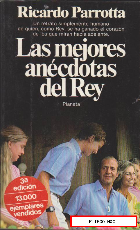 Lasa mejores anécdotas del Rey. Ricardo Parrotta. Edit. Planeta