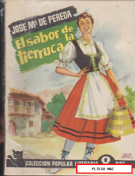 C. Popular Literaria nº 47. El Sabor de la tierruca por José Mª Pereda. 1957