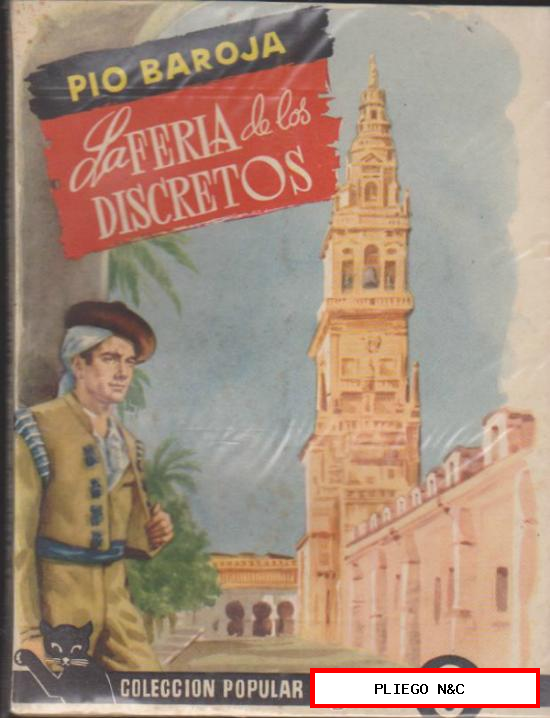 C. Popular Literaria. La Feria de los discretos por Pío Baroja.