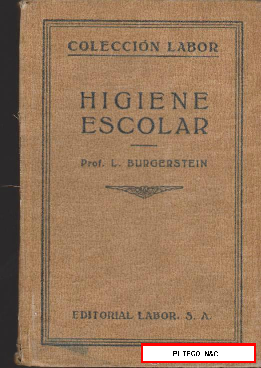 Higiene Escolar. L. Burgerstein. Editorial Labor 1929