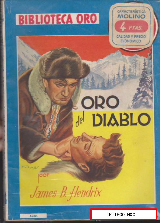 Biblioteca Oro nº 220. oro del Diablo. Editorial Molino 1947