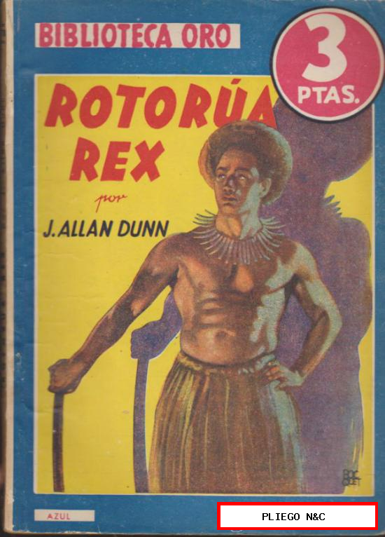 Biblioteca Oro nº 118. Rotorúa Rex. Editorial Molino 1941
