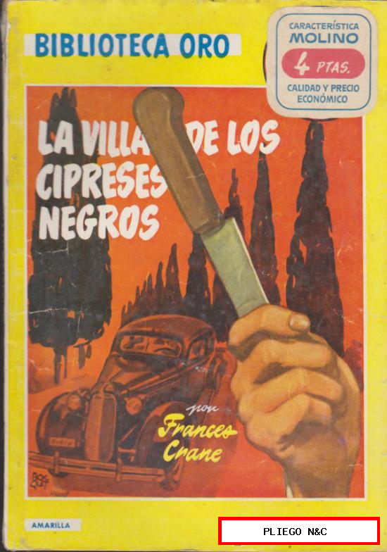 Biblioteca Oro nº 307. La villa de los cipreses Negros. Editorial Molino 1953