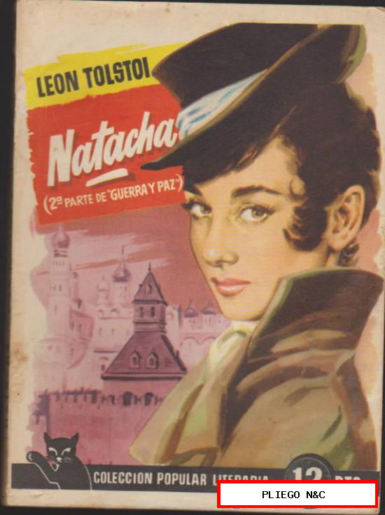 Colección Popular Literaria nº 28. Natacha (2ª parte de Guerra y Paz) Año 1956