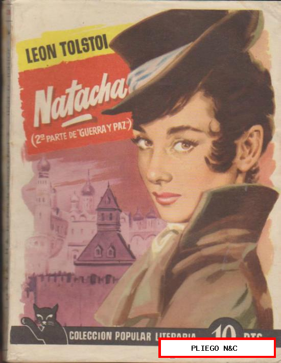 Colección Popular Literaria nº 28. Natacha (2ª parte de Guerra y Paz) Año 1956