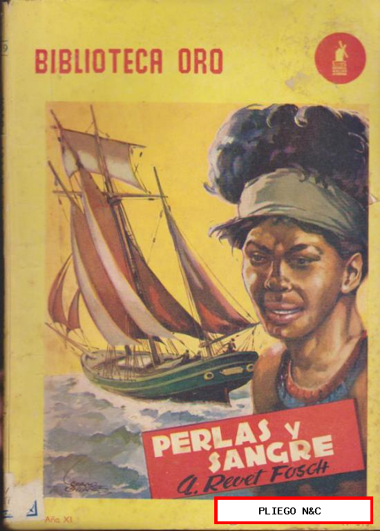 Biblioteca Oro nº 319. Perlas y sangre. Editorial Molino-Argentina 1948