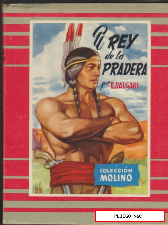 Molino nº 27. El Rey de la pradera por Emilio Salgari. Molino 1955