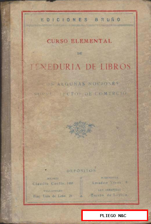 Curso Elemental de Teneduría de Libros. Ediciones Bruño 1947