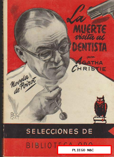Selecciones de Biblioteca Oro nº 79. La muerte visita al dentista A. Christie. Molino