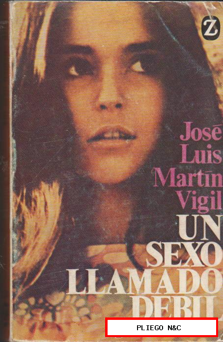 Un sexo llamado débil. J.L. Martín Vigil